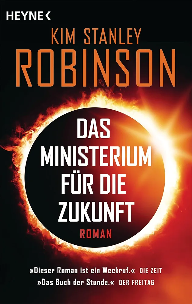 Das Ministerium für die Zukunft (Paperback, de language, 2023, Heyne Verlag)