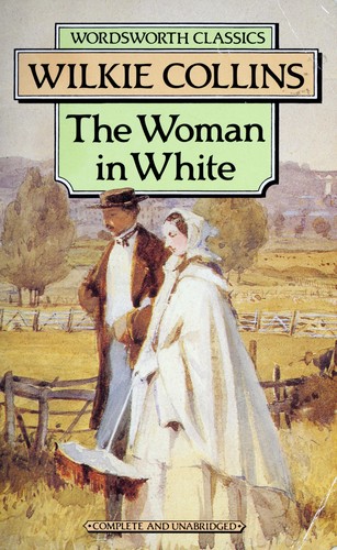 The woman in white (1993, Wordsworth Edns.)