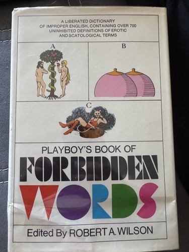 Playboy's book of forbidden words (1972, Playboy Press; distributed by Simon & Schuster, New York)