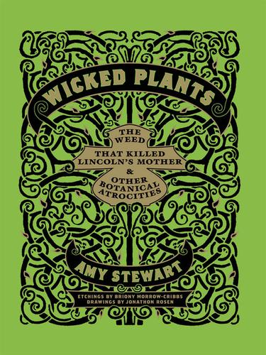 Wicked Plants (EBook, 2010, Algonquin Books)