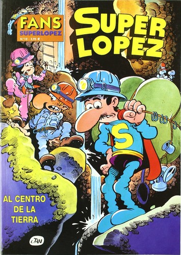 Súper López - Al Centro de la Tierra (Spanish language, Ediciones B)