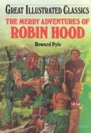 The merry adventures of Robin Hood (2002, ABDO Pub.)