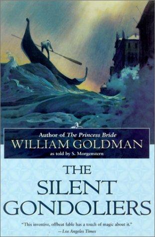 The Silent Gondoliers (Paperback, 2001, Del Rey)