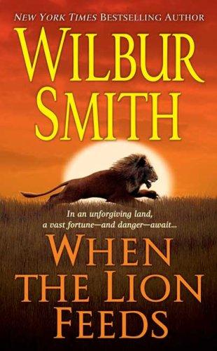 When the Lion Feeds (Paperback, 2006, St. Martin's Paperbacks)