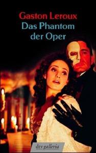 Das Phantom der Oper (Paperback, German language, 2004, dtv)