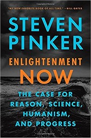 Enlightenment Now (2018, Viking, an imprint of Penguin Random House LLC)