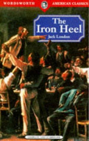 Iron Heel (Wordsworth American Classics) (1996, Sagamore Press)