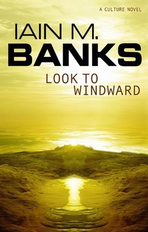 Look to Windward (2000, Orbit)