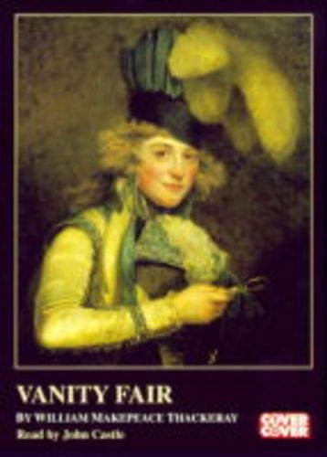 Vanity Fair (C2C Classics) (AudiobookFormat, BBC Audiobooks, Cover to Cover Cassettes Ltd)