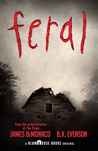 Feral (Paperback, 2017, ANCHOR, Anchor)