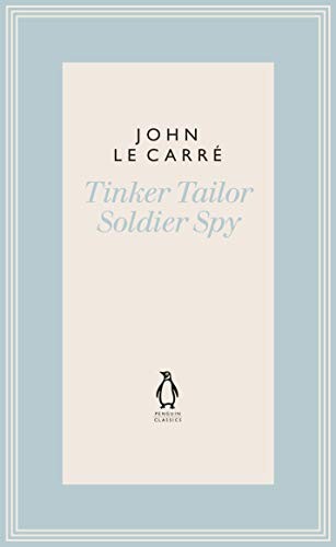 Tinker Tailor Soldier Spy (2019, Penguin Classics)