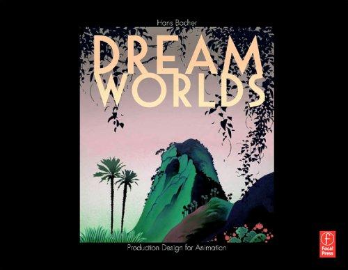 Dream Worlds (Hardcover, 2007, Focal Press)