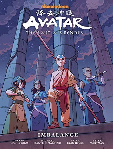 Avatar: The Last Airbender – Imbalance (Hardcover, 2020, Dark Horse Books)