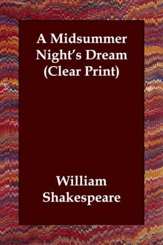 A Midsummer Night's Dream (Clear Print) (2006, Echo Library)