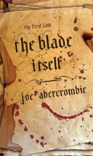 The Blade Itself (Gollancz) (Paperback, 2006, Gollancz)