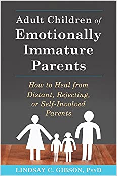 Adult Children of Emotionally Immature Parents (Paperback, 2015)