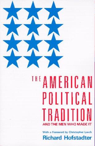 The American Political Tradition (Paperback, 1989, Vintage)