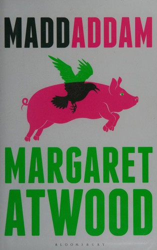 MaddAddam (2013, Bloomsbury Publishing)