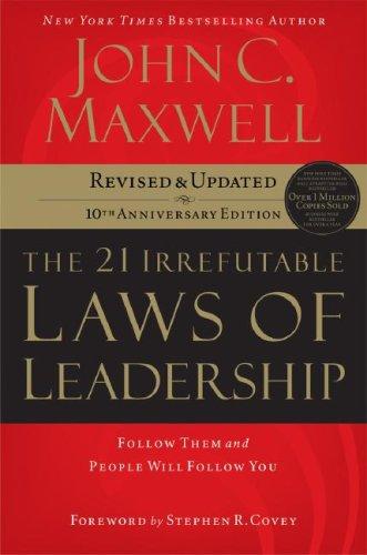 The 21 Irrefutable Laws of Leadership (Hardcover, 2007, Thomas Nelson)