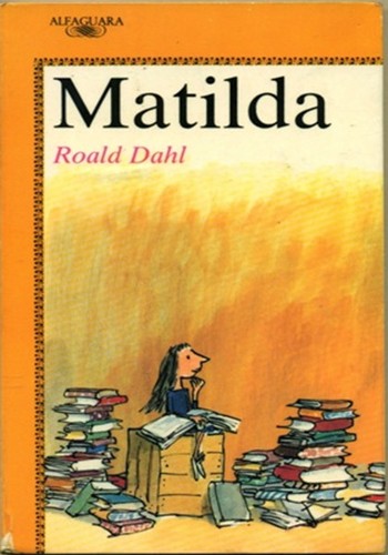 Matilda (Spanish Language) (Spanish language, Alfaguara)