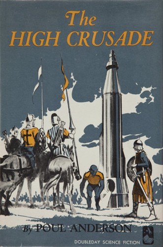 The High Crusade (1960, Doubleday)