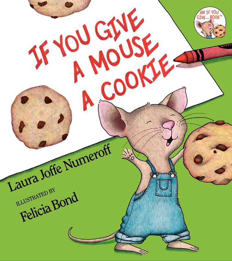 If You Give a Mouse a Cookie (2015, HarperCollins)