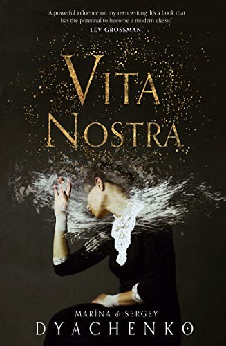 Vita Nostra (2019, HarperVoyager)