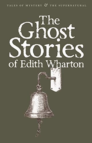 Ghost Stories of Edith Wharton (Paperback, 2009, imusti, Wordsworth Editions)