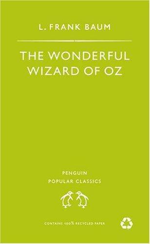 The Wonderful Wizard of Oz (Oz, #1)