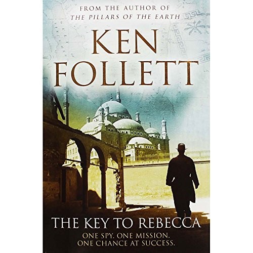 Key to Rebecca [Mar 19, 2015] Follett, Ken (2015, Macmillan)