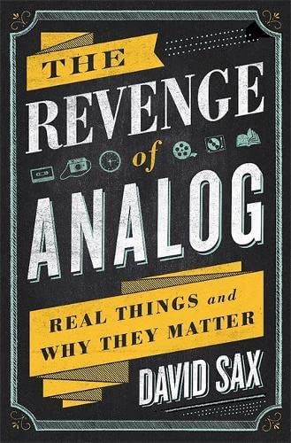 The Revenge of Analog (2016)