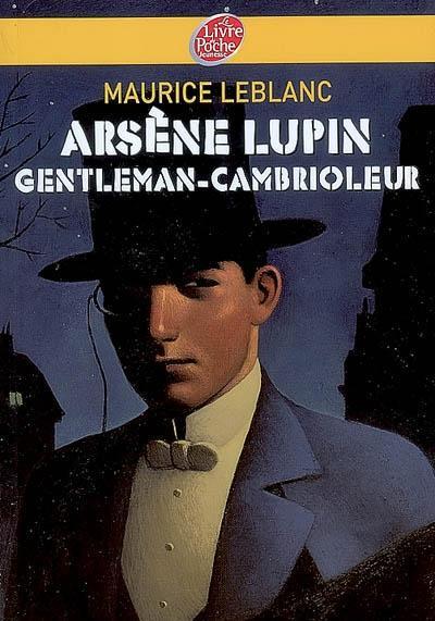 Arsène Lupin, gentleman-cambrioleur (French language, 2007, Hachette Jeunesse)
