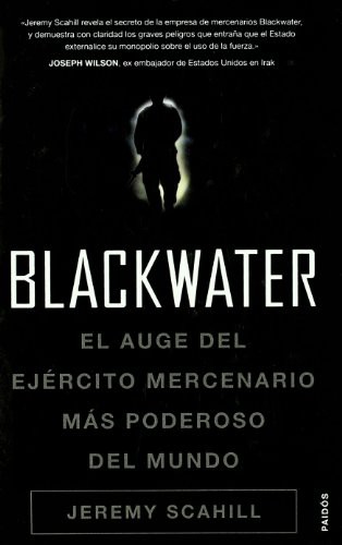 Blackwater (Hardcover, 2008, Ediciones Paidós, Brand: Paidos Iberica Ediciones S a)