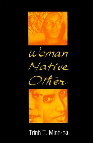 Woman, native, other (1989, Indiana University Press)