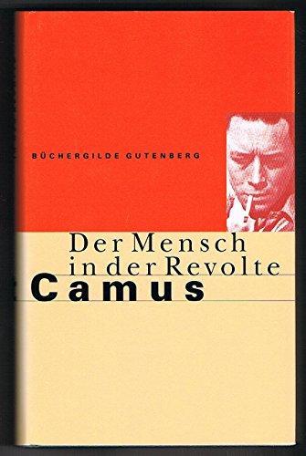 Der Mensch in der Revolte Essays (German language, 1997)