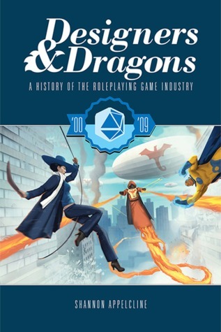 Designers & Dragons: The '00s (Paperback)