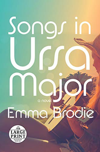 Songs in Ursa Major (Paperback, 2021, Random House Large Print)