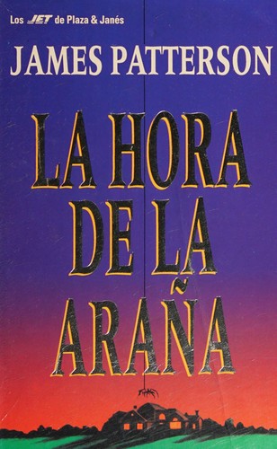 La hora de la araña (Spanish language, 1994, Plaza & Janes)