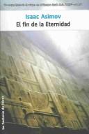 El Fin De La Eternidad / the End of Eternity (Spanish language, 2004, LA Factoria De Ideas)