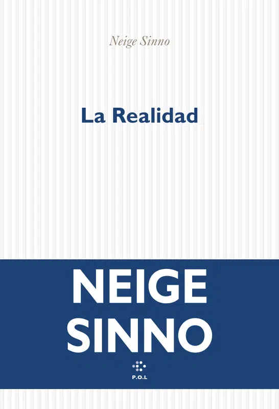 La Realidad (Paperback, français language, 2025, P.O.L)