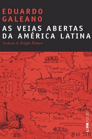 Veias Abertas da América Latina, As (Paperback, Portuguese language, 2010)