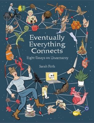 Eventually Everything Connects (2024, Pennsylvania State University Press)