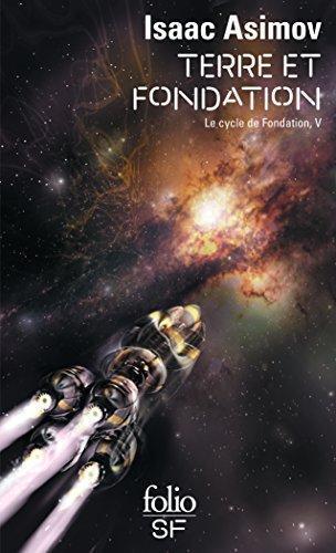 Terre et Fondation (French language, 2009, Éditions Gallimard)