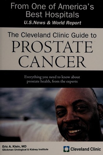 The Cleveland Clinic guide to prostate cancer (2009, Kaplan Pub.)