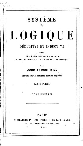 Système de logique déductive et inductive; exposé des principes de la preuve ... (1866, Ladrange)