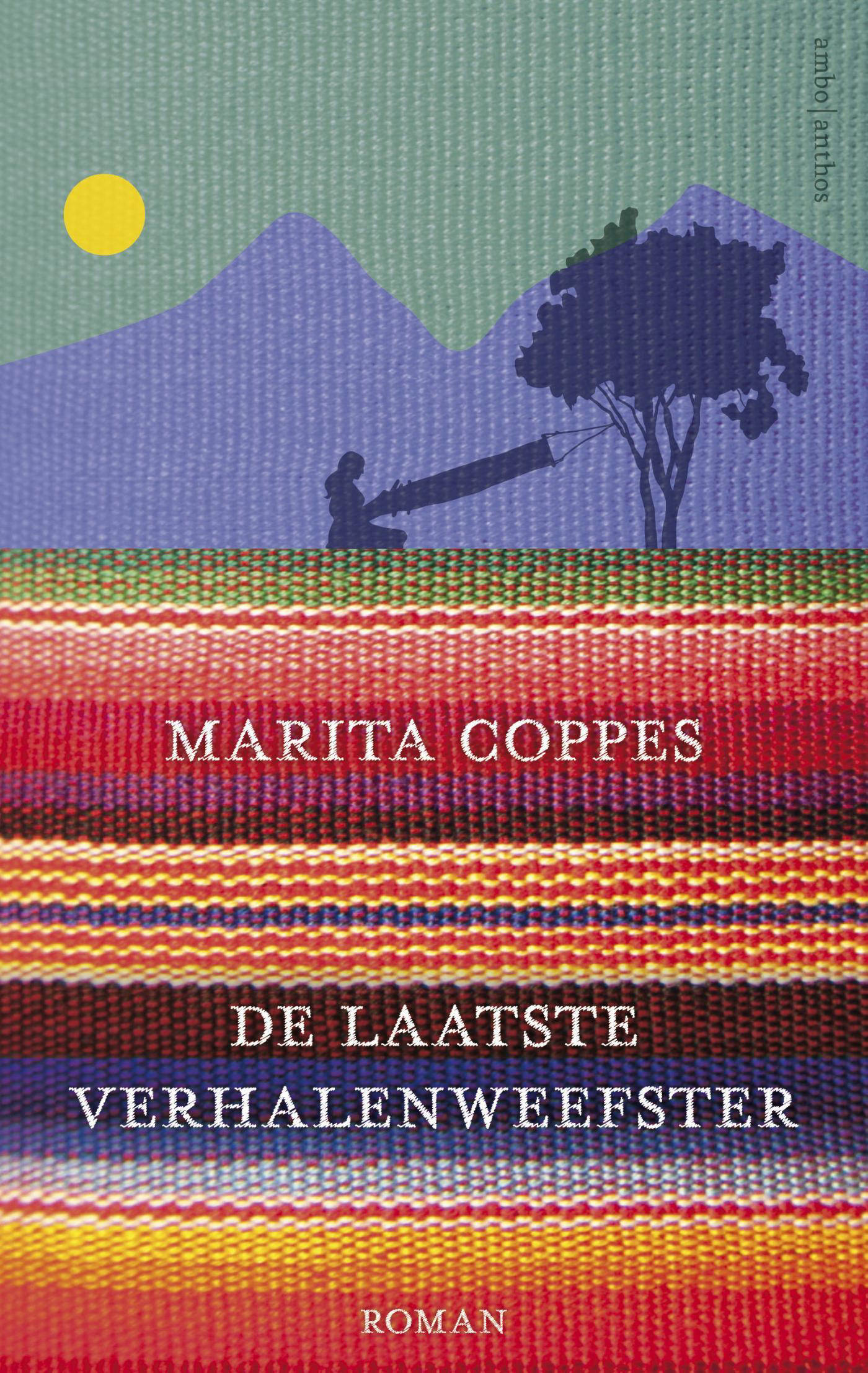 De laatste verhalenweefster (Paperback, Dutch language, Ambo Anthos)
