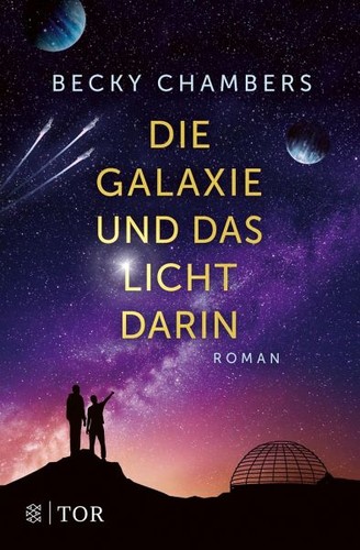 Die Galaxie und das Licht darin (Paperback, deutsch language, 2022, FISCHER Tor)