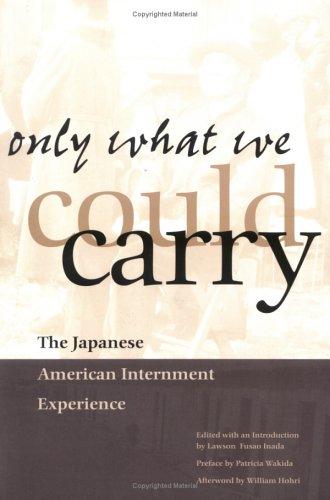 Only what we could carry (2000, Heyday Books, California Historical Society)