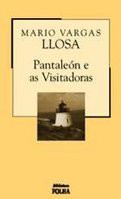 Pantaleón e as visitadoras (Hardcover, Portuguese language, 2003, Folha de S. Paulo)