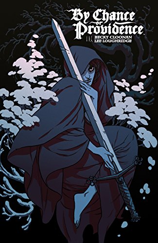 By Chance or Providence (2017, Image Comics)